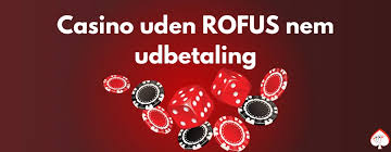 Casino Uden ROFUS Hvorfor Spille Uden Begrænsninger