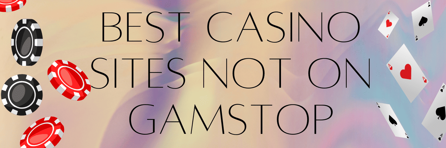 Exploring Non GamStop Sites A Comprehensive Guide -1495655308