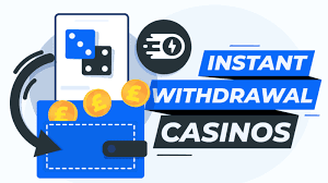 Instant Withdrawal Casinos The Future of Online Gaming -1770020917