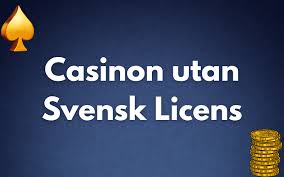 The Rise of Casinos Without Swedish License A New Era of Online Gambling